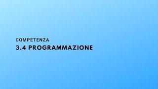 Competenza 34 Programmazione [upl. by Lalla786]