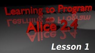 Alice Tutorial 24 Lesson 1  Downloading and Installation [upl. by Enilorac]