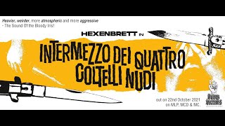 Hexenbrett  Intermezzo dei quattro coltelli nudi Full EP [upl. by Ashford874]