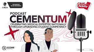 Podcast│CEMENTUM Celebrating Medical Expertise Nationally Through Upgrading Student Competency [upl. by Ah]