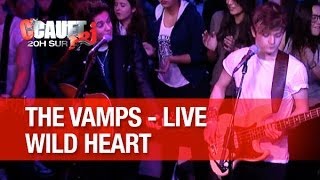 The Vamps  Wild Heart  Live  CCauet sur NRJ [upl. by Dorreg854]