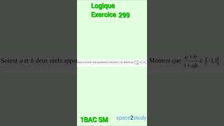 Exercice 299 Logique 1BACSM Maths [upl. by Celeski]