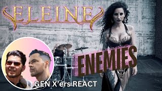 GEN Xers REACT  ELEINE  Enemies [upl. by Mcfarland]