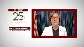 Rep Suzanne Bonamici  Full Remarks for 25th Anniversary of CLASP Child Care Policy Team [upl. by Jariah]