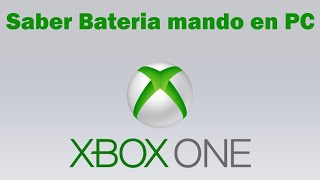 Como saber bateria mando Xbox one en pc [upl. by Inod381]