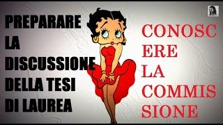 Come preparare la discussione della tesi di laurea 28  Conoscere la commissione [upl. by Neemsay]