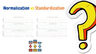 Normalization vs Standardization ما الفرق بينهما ومتى نستخدم كل منهما؟ [upl. by Dana]