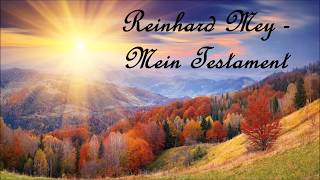 Reinhard Mey  Mein Testament mit Text  Lyrics [upl. by Nylesaj765]