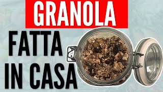 COLAZIONE SANA GRANOLA FATTA IN CASA SENZA ZUCCHERO [upl. by Kelsy]