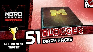 Metro 2033 Redux  BLOGGER  All 51 Diary Page Locations  Achievement  Trophy Guide [upl. by Emlen861]