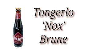 Beer Review №886  Belgium  Tongerlo Nox Brune  Haacht [upl. by Wylen249]