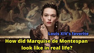 How did Marquise de Montespan look like in real life Louis XIV’s favorite [upl. by Ottie]