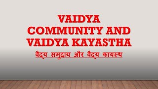 Vaidya community and Vaidya kayastha [upl. by Nytram301]