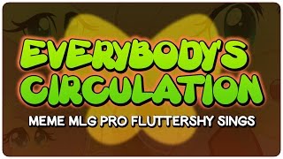 😂 FLUTTERSHY SINGS ║ Everybodys Circulation April Fools 2016 ║ Shellah [upl. by Armstrong]