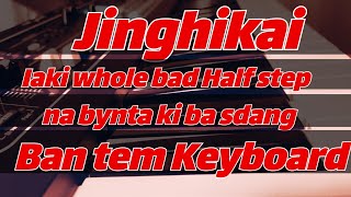 BYNTA BA 2 Donkam ban tip iaki ne haba ngi sdang ban tem Keyboard ll Jerry Syiemlieh ll Shillong [upl. by Aziza]