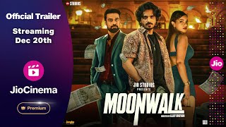 Moonwalk  Official Trailer  Anshumaan Pushkar Samir Kochhar Nidhi Singh  JioCinema Premium [upl. by Jemma836]