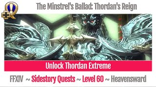 FFXIV Unlock The Minstrels Ballad Thordans Reign  Thordan Extreme  Heavensward [upl. by Lithea386]