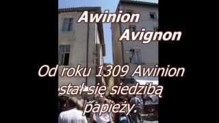 Awinion  Avignon  Avinhon  Francja  France [upl. by Munster]