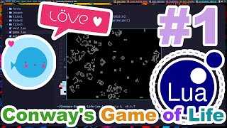 Conways Game of Life  Part 1  Lua and Love2D [upl. by Leorsiy624]