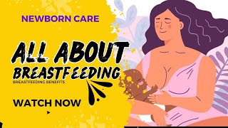 All About Breastfeeding  Babycare  Breastfeeding Benefits  Know Breastfeeding  Momhood [upl. by Akilat400]