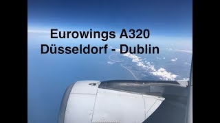 Eurowings  DUSDUB  A320  Dublin Airport  WingView [upl. by Riva]