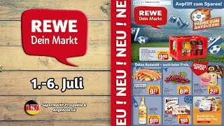 REWE Prospekt  Gültig von 01072024  Supermarkt Prospekte amp Angebote DE [upl. by Eetsirk]