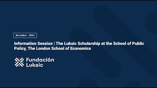 The Luksic Scholarship at the School of Public Policy LSE [upl. by Haslett]