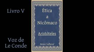 Aristóteles • Ética a Nicômaco  Livro V [upl. by Ho]