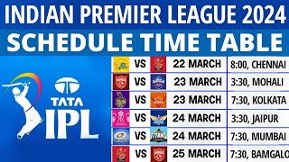 IPL 2024 Schedule  IPL 2024 Time Table  2024 IPL Schedule  IPL 2024 Fixture  IPL 2024 Match List [upl. by Seitz]