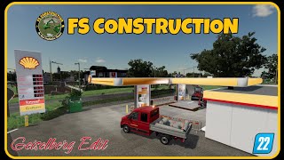 🚧FS CONSTRUCTION🚧 works on SHELL Fuelstation fs22 publicworks travauxpublics timelapse mods [upl. by Isej]