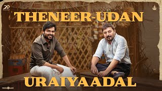 TheneerUdan Uraiyaadal  Meiyazhagan  Karthi  Arvind Swami  Govind Vasantha  CPremkumar [upl. by Latoniah]