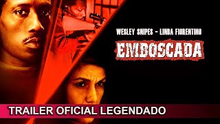 Emboscada 2002 Trailer Oficial Legendado [upl. by Emlin]