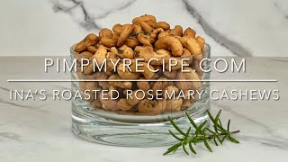 INA’S ROASTED ROSEMARY CASHEWS  How to Make Ina’s Roasted Rosemary Cashews [upl. by Firooc]