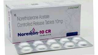 Noremon 10 CR TABLETS Norethisterone Acetate Controlled Release Tablets 10mg [upl. by Kaia767]