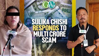 SULIKA CHISHI CLARIFIES ON ALLEGED MULTI CRORE SCAM LEVIED AGAINST HER [upl. by Lombard]