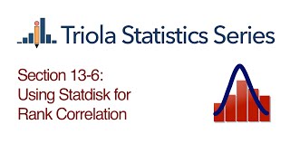 Statdisk Section 136 Using Statdisk for Rank Correlation [upl. by Yrac721]