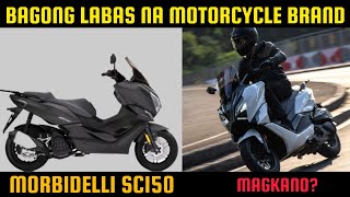 MORBIDELLI SC150  BAGONG BRAND NG MOTOR [upl. by Atrice349]