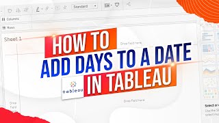 How to Add Days to a Date in Tableau [upl. by Holcomb]