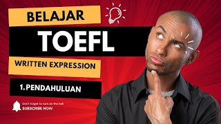 1 Overview Strategi Efektif Menguasai TOEFL Written Expression [upl. by Corenda]