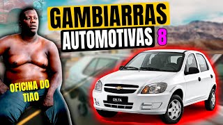 GAMBIARRAS AUTOMOTIVAS 8 [upl. by Etrem240]