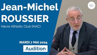 Financiarisation du football  audition de JeanMichel Roussier [upl. by Onifur]