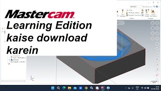 How to Install MasterCAM 2023 Home Learning Edition How to get license for MasterCAM 2023 [upl. by Neddy]