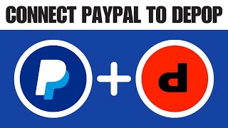 How to Connect PayPal to Depop 2024 [upl. by Yahsal823]