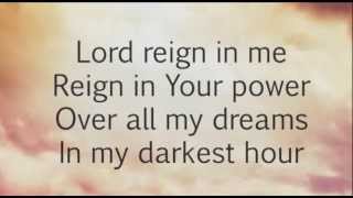 Reign In Me Over All The Earth Worship Video [upl. by Kraska]