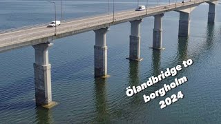 Ölandsbron till Borgholm  Öland  Sweden  July 2024 [upl. by Kerwinn]