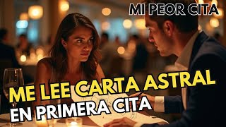 ¡Cita Desastrosa 😱 Me Leyó La Carta Astral en Plena Cena [upl. by Hna]