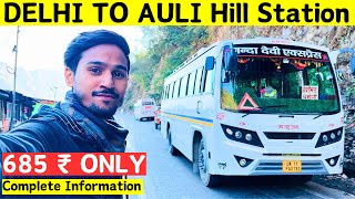 Delhi To Auli By Train  Haridwar To Auli By Bus  Delhi To Joshimath By Bus [upl. by Daisi]