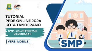 Jalur Prestasi Dilombakan PPDB SMP 2024 Tutorial Versi Mobile [upl. by Harleigh]