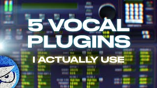 TOP 5 Vocal Plugins I Actually Use [upl. by Tiloine650]