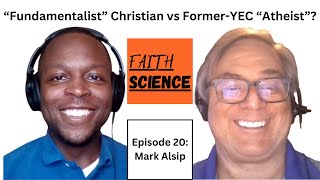 Is SCIENCE Inherently Atheistic  Ep 20 Mark Alsip [upl. by Diena]